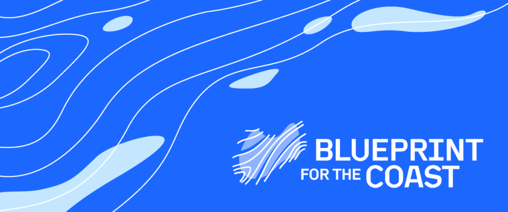 ID: Blue line illustration reads Blueprint for the coast